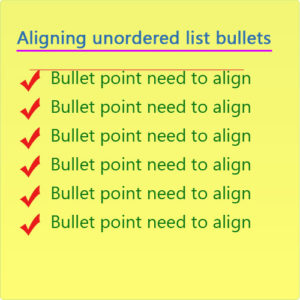 Unordered list with aligned bullets